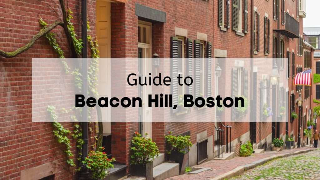 Living In Beacon Hill Boston Ultimate Guide To The Beacon Hill 