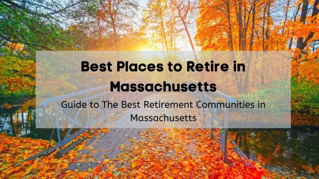 cities to retire in massachusetts