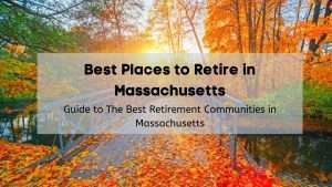 cities to retire in massachusetts